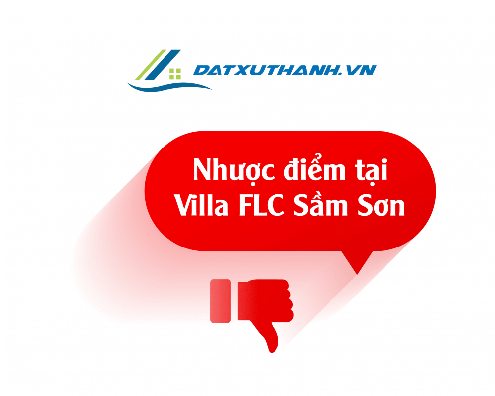 Nhuoc diem Villa FLC Sam Son
